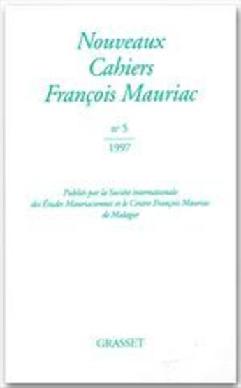 Couverture du livre « Nouveaux cahiers Francois Mauriac t.5 » de  aux éditions Grasset Et Fasquelle