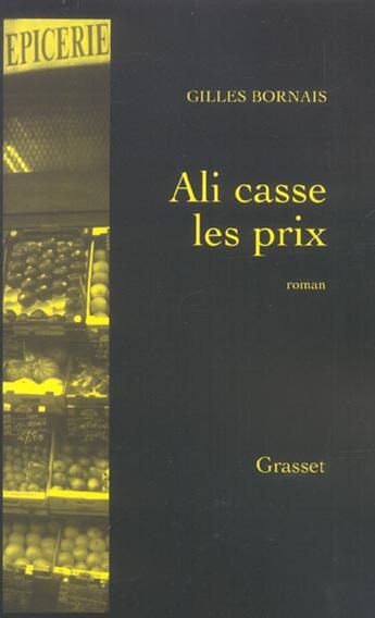 Couverture du livre « Ali casse les prix » de Gilles Bornais aux éditions Grasset Et Fasquelle