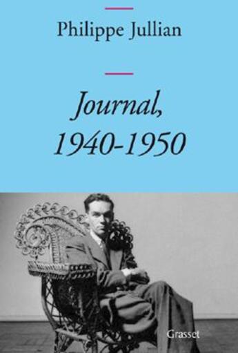 Couverture du livre « Journal, 1940-1950 » de Jullian-P aux éditions Grasset