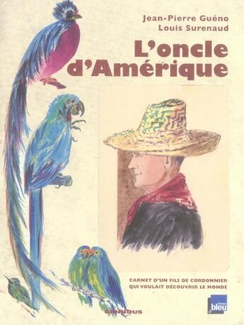 Couverture du livre « L'Oncle D'Amerique » de Gueno Jean-Pierre aux éditions Omnibus