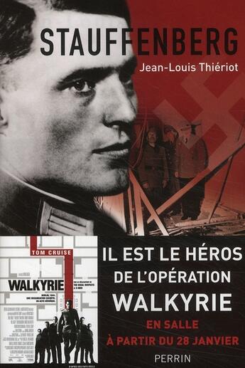 Couverture du livre « Stauffenberg » de Jean-Louis Thieriot aux éditions Perrin