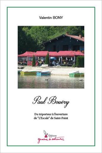 Couverture du livre « Paul Bouëry ; du triporteur à l'ouverture de 