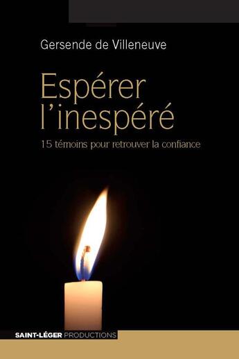 Couverture du livre « Espérer l'inespéré » de Gersende De Villeneuve aux éditions Saint-leger