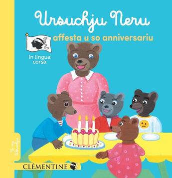 Couverture du livre « Ursuchju Neru affesta u so anniversariu » de Daniele Bour et Helene Serre aux éditions Clementine