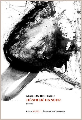 Couverture du livre « Désirer danser » de Marion Richard aux éditions Corlevour