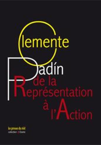 Couverture du livre « De la représentation à l'action » de Clemente Padin aux éditions Les Presses Du Reel