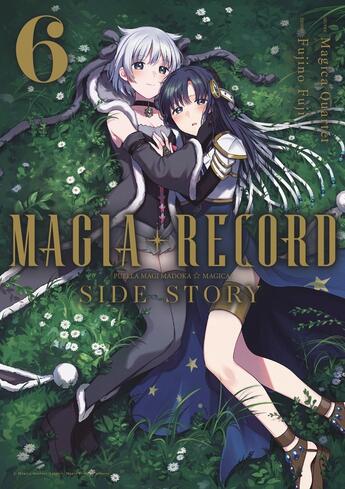 Couverture du livre « Magia Record : Puella Magi Madoka Magica Side Story Tome 6 » de Magica Quartet et Fujino Fuji aux éditions Meian