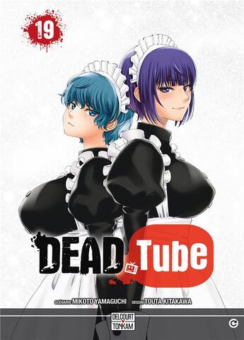 Couverture du livre « Dead tube Tome 19 » de Touta Kitakawa et Mikoto Yamaguchi aux éditions Delcourt