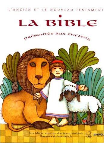 Couverture du livre « Bible presentee aux enfants (la) » de De Paola T aux éditions Brepols