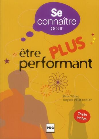 Couverture du livre « Se connaître pour être plus performant » de Hugues Poissonnier et Marc Vilcot aux éditions Pu De Grenoble