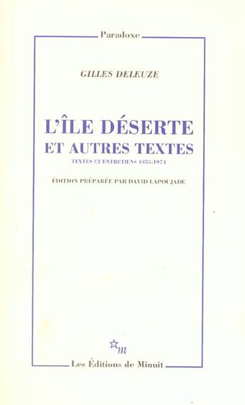 Couverture du livre « L'ile deserte et autres textes » de Gilles Deleuze aux éditions Minuit