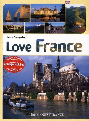 Couverture du livre « Love France » de Herve Champollion aux éditions Ouest France