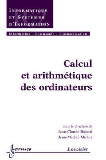 Couverture du livre « Arithmetique et calcul sur machine traite ic2 » de Bajard aux éditions Hermes Science Publications