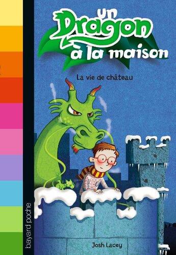 Couverture du livre « La vie de chateau » de Josh Lacey aux éditions Bayard Jeunesse