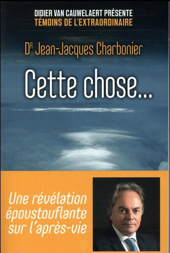 Couverture du livre « Cette chose... » de Jean-Jacques Charbonier aux éditions First