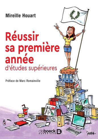 Couverture du livre « Réussir sa première année d'études supérieures (2e édition) » de Mireille Houart aux éditions De Boeck Superieur