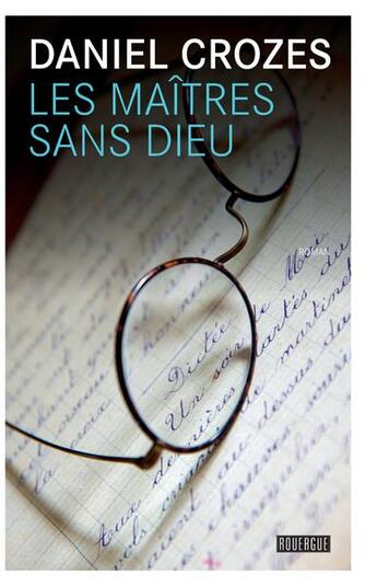 Couverture du livre « Les maîtres sans dieu » de Crozes Daniel aux éditions Rouergue