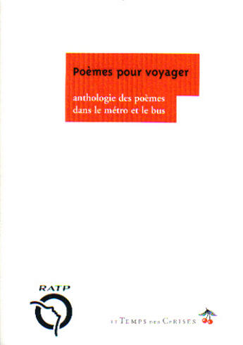 Couverture du livre « Poèmes pour voyager ; anthologie des poèmes dans le métro et le bus » de  aux éditions Le Temps Des Cerises