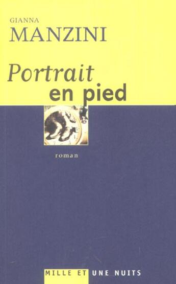 Couverture du livre « Portrait en pied » de Manzini-G aux éditions Mille Et Une Nuits