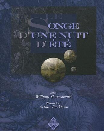 Couverture du livre « Le songe d'un nuit d'été » de William Shakespeare et Arthur Rackham aux éditions Terre De Brume