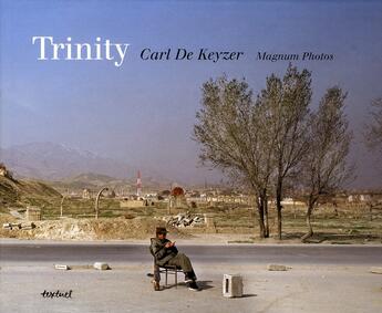 Couverture du livre « Trinity ; photographies 1991-2007 » de Carl De Keyser aux éditions Textuel