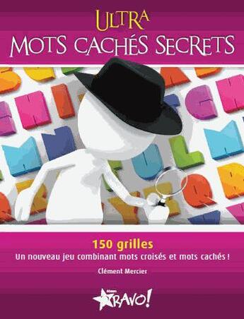 Couverture du livre « Ultra ; mots cachés secrets » de Clement Mercier aux éditions Bravo