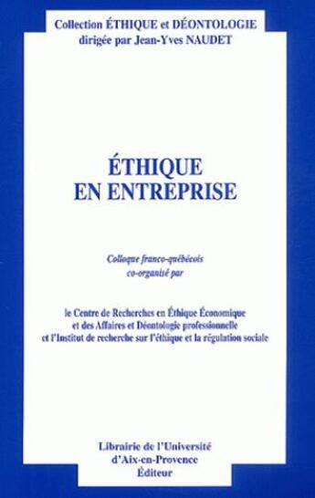 Couverture du livre « Éthique en entreprise » de Jean-Yves Naudet aux éditions Eyrolles