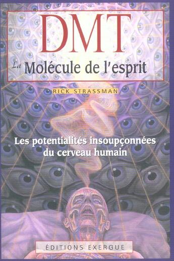 Couverture du livre « D.m.t » de Rick Strassman aux éditions Exergue