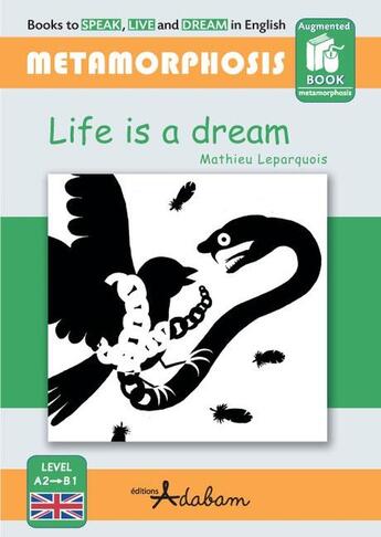 Couverture du livre « Life is a dream » de Mathieu Leparquois aux éditions Adabam