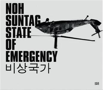 Couverture du livre « Noh suntag state of emergency /anglais/allemand » de Suntag Noh aux éditions Hatje Cantz