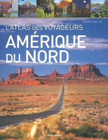 Couverture du livre « Atlas des voyageurs ; Amérique du Nord » de  aux éditions Taschen