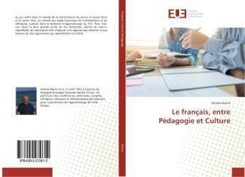 Couverture du livre « Le francais, entre pedagogie et culture » de Banni Ammar aux éditions Editions Universitaires Europeennes