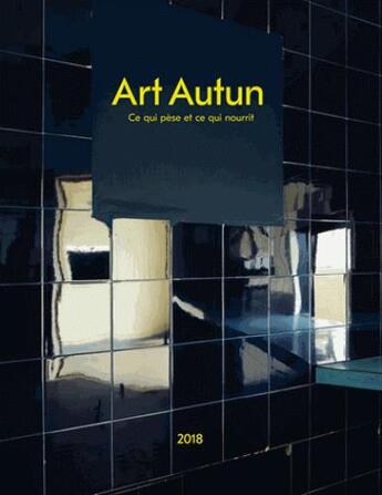 Couverture du livre « Art autun (édition 2018) » de A Reniere aux éditions Snoeck Gent