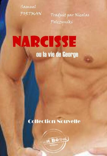 Couverture du livre « Narcisse » de Samuel Portman aux éditions Ink Book