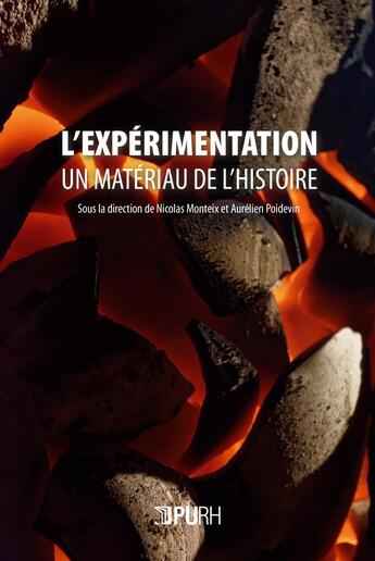 Couverture du livre « L' Expérimentation, un matériau de l'histoire » de Monteix Nicolas aux éditions Pu De Rouen