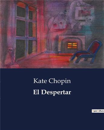 Couverture du livre « El despertar » de Kate Chopin aux éditions Culturea