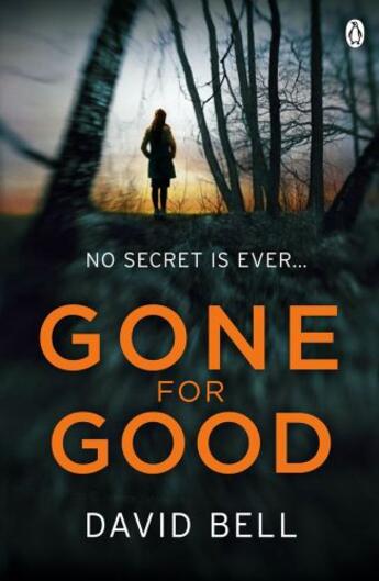 Couverture du livre « Gone For Good » de David Bell aux éditions Adult Pbs