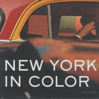 Couverture du livre « New york in colour » de Bob Shamis aux éditions Abrams Us