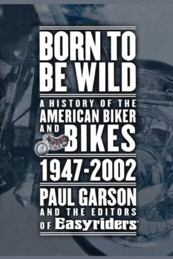 Couverture du livre « Born to Be Wild » de Garson Paul aux éditions Simon & Schuster