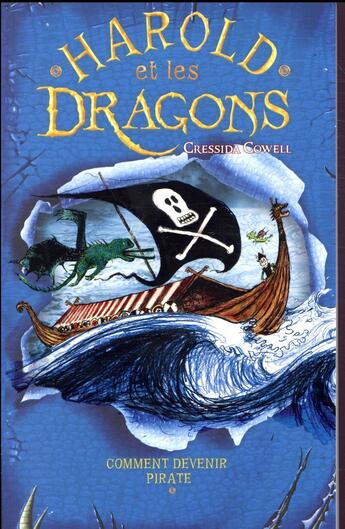 Couverture du livre « Harold et les dragons T.2 ; comment devenir un pirate » de Cressida Cowell aux éditions Hachette Romans