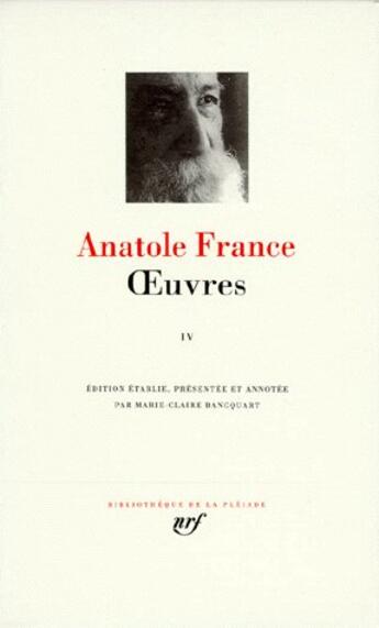 Couverture du livre « Oeuvres Tome 4 » de Anatole France aux éditions Gallimard