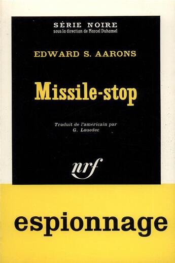 Couverture du livre « Missile-stop » de Edward Aarons aux éditions Gallimard