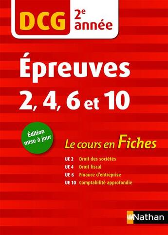 Couverture du livre « DCG ; épreuves 2, 4, 6 et 10 ; 2e année : les cours en fiches (édition 2018) » de  aux éditions Nathan