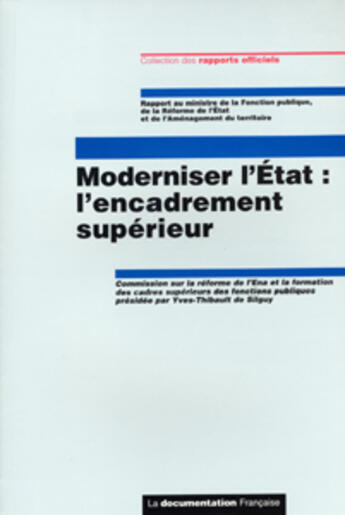 Couverture du livre « Moderniser l'etat : l'encadrement superieur » de  aux éditions Documentation Francaise