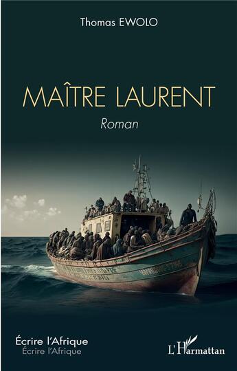 Couverture du livre « Maître Laurent » de Thomas Ewolo aux éditions L'harmattan