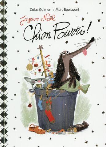 Couverture du livre « Joyeux Noël chien pourri ! » de Marc Boutavant et Colas Gutman aux éditions Ecole Des Loisirs