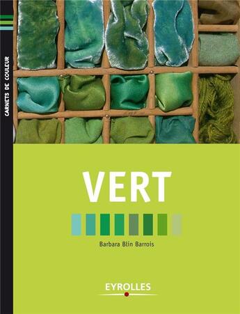 Couverture du livre « Vert » de Barbara Blin-Barrois aux éditions Eyrolles