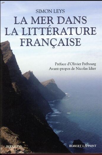 Couverture du livre « La mer dans la littérature française » de Simon Leys aux éditions Bouquins