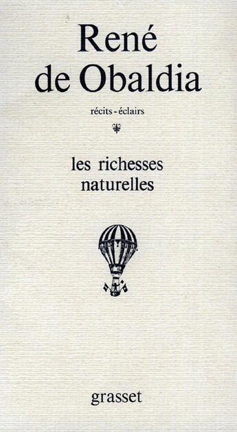 Couverture du livre « Les richesses naturelles » de Obaldia Rene aux éditions Grasset Et Fasquelle