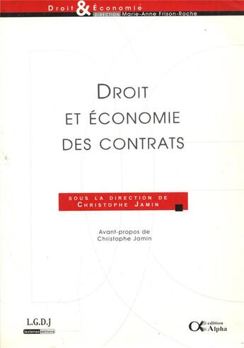 Couverture du livre « Droit et économie des contrats » de Christophe Jamin aux éditions Lgdj